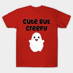 Cute but creepy T-Shirt